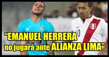 Emanuel Herrera fue descartado para el partido con  Alianza Lima.