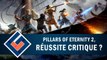 PILLARS OF ETERNITY 2 : Réussite critique ? | GAMEPLAY FR