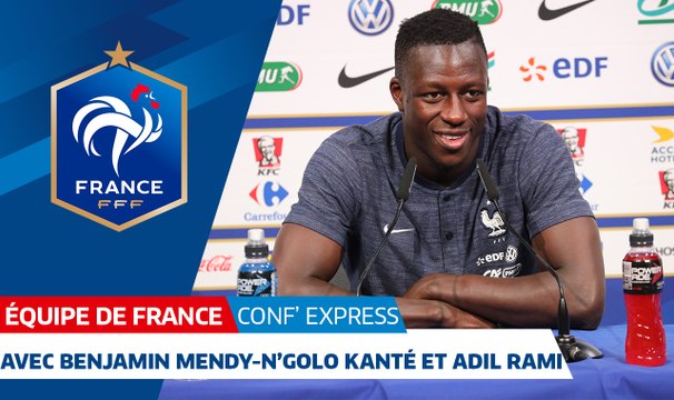 Équipe de France, Conf' Express avec Benjamin Mendy, N'Golo Kanté et Adil Rami