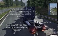 Euro Truck Simulator 2: Engine brake, retarder and disc brake [Tutorial]