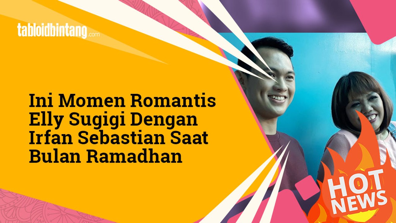 Makin Lengket, Intip Momen Romantis Elly Sugigi Bareng Irfan Saat Bulan Ramadhan