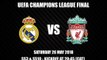 Real Madrid and Liverpool have 17 UEFA Champions League titles combined. Who will add to their total in Kiev?