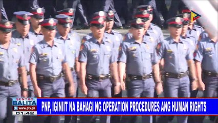 12#SentroBalita: PNP, iginiit na bahagi ng operation procedures ang human rights