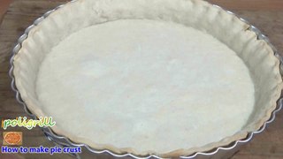 HOW TO MAKE PIE CRUST