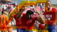 L'EQUIPE DE RÊVE