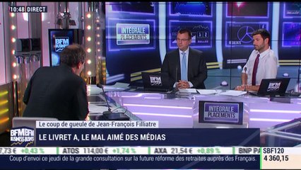 Le coup de gueule de Filliatre: Le livret A, le mal aimé des médias - 31/05