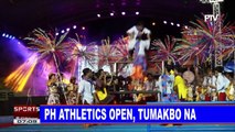 SPORTS BALITA: PH Athletics Open, tumakbo na