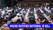 House ratifies National I.D. Bill