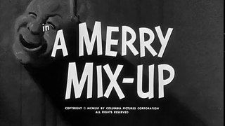 The Three Stooges 177 A Merry Mix Up 1957 Joe Besser, Larry, Moe