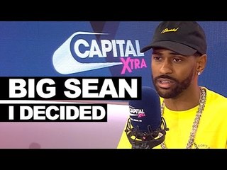 Big Sean talks about I Decided album for the first time in detail