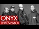 Onyx freestyle - first time released throwback