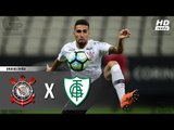 Corinthians 1 x 0 América-MG (HD) Melhores Momentos (1º Tempo) Brasileirão 31/05/2018