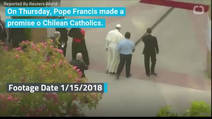 Pope Francis Makes A Promise To Chile