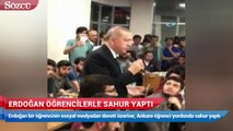 Erdoğan sahurda gençlerle beraber
