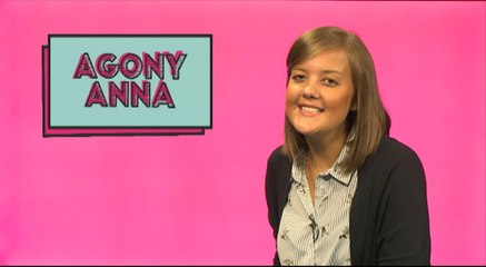 Agony Anna - My ex is trying to get back with me!