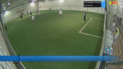 But de Eric (4-16) - LES MAISONS TRADITIONS Vs LES ORTHO - 31/05/18 19:00 - LIGUE 2