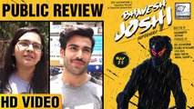 Bhavesh Joshi Public Review | Harshvardhan Kapoor