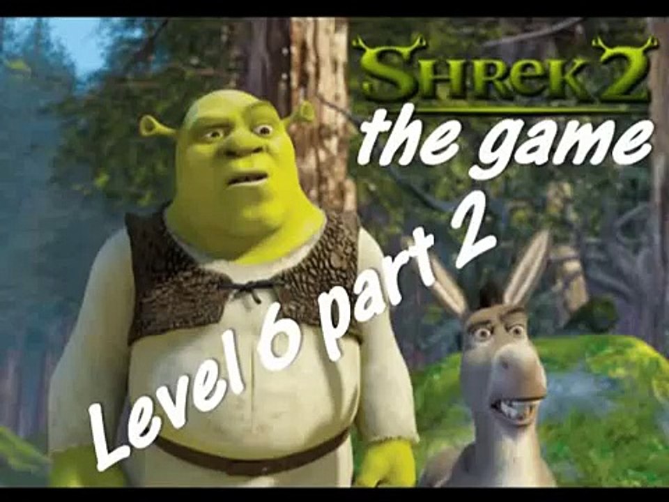 Shrek 2:The Game Level 6 part 2