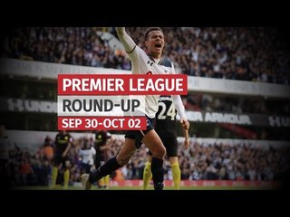 Premier League Weekend Round-Up - September 30-October 02