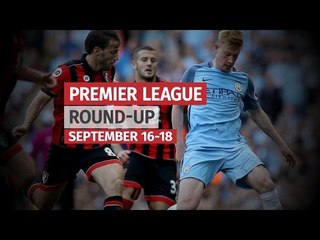 Premier League Weekend Round-Up - September 16-18 - City Maintain Perfect Start, United Falter Again