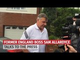 Sam Allardyce Speaks To Reporters Says He Has 