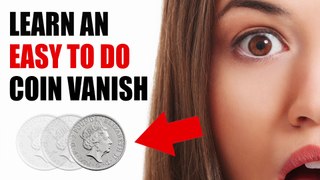 Learn An Easy To Do Coin Vanish