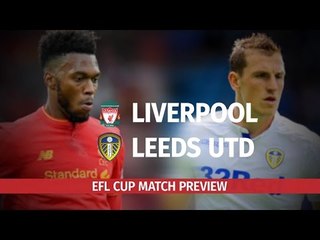 EFL Cup Quarter-Final Preview - Liverpool v Leeds United