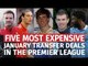 Premier League - Five Biggest Deals In January Transfer Window History