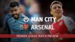 Manchester City v Arsenal - Premier League Preview