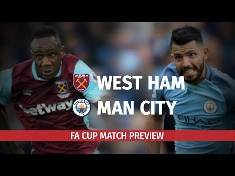 West Ham v Manchester City - FA Cup Third Round Match Preview