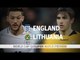 England v Lithuania - World Cup Qualifier Match Preview