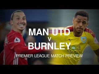 Manchester United v Burnley - Premier League Match Preview