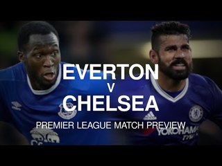 Everton v Chelsea - Premier League Match Preview