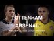 Tottenham v Arsenal - Premier League Match Preview