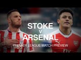 Stoke v Arsenal - Premier League Match Preview