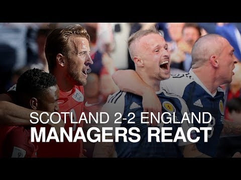 Scotland 2-2 England - Managers React