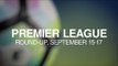 Premier League Round-Up - September 15-17 - Manchester Clubs Win Big