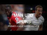 Manchester United v Tottenham - Premier League Match Preview