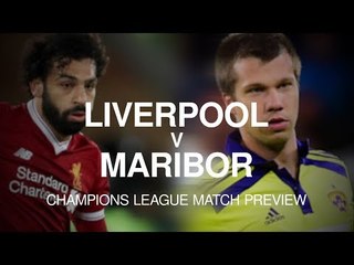 Liverpool v Maribor - Champions League Match Preview