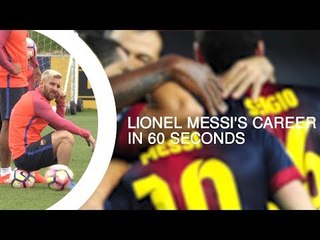 Lionel Messi's Career In 60 Seconds
