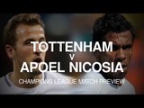 Tottenham v Apoel Nicosia - Champions League Match Preview
