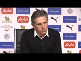 Claude Puel Full Pre-Match Press Conference - Leicester v Burnley - Premier League