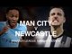 Manchester City v Newcastle - Premier League Match Preview