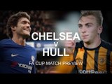 Chelsea v Hull City - FA Cup Match Preview