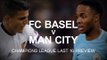 Basel v Manchester City - Champions League Match Preview