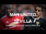 Manchester United v Sevilla - Champions League Match Preview