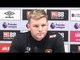 Eddie Howe Full Pre-Match Press Conference - Bournemouth v West Brom - Premier League