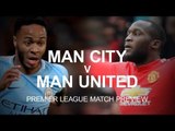 Manchester Derby Premier League Preview