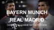 Bayern Munich v Real Madrid - Champions League Match Preview