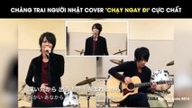 Chỉ có thể là Sơn Tùng: Được youtuber người Nhật thực hiện bản cover acoustic 'Chạy Ngay Đi' cực chất